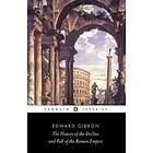 Edward Gibbon, David Womersley: The History of the Decline and Fall Roman Empire