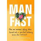 Natasha Scripture: Man Fast