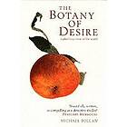 Michael Pollan: The Botany of Desire