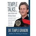 Temple Grandin: Temple Talks....About Autism and Sensory Issues