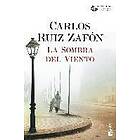 Carlos Ruiz Zafon: La Sombra del Viento