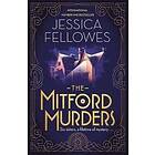 Jessica Fellowes: The Mitford Murders