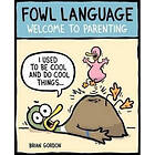 Brian Gordon: Fowl Language