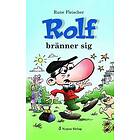 Rune Fleischer: Rolf bränner sig