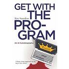 Ken Saunders: Get With the Program