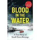 Silver Donald Cameron: Blood in the Water