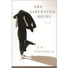 A B Yehoshua: The Liberated Bride
