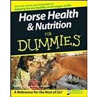 A Pavia: Horse Health and Nutrition For Dummies