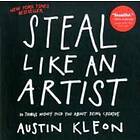 Austin Kleon: Steal Like an Artist