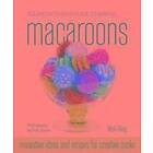 Mark Tilling, Jenny Stewart: Squires Kitchen's Guide to Making Macaroons