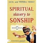 Jack Frost: Spiritual Slavery To Sonship Expanded Edition