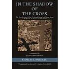 Charles Bailey Jr: In the Shadow of Cross