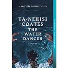Ta-Nehisi Coates: Water Dancer