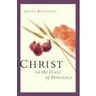 Rich Robinson: Christ In The Feast Of Pentecost