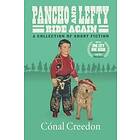 Conal Creedon: Pancho and Lefty Ride Again
