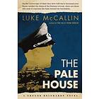 Luke McCallin: The Pale House