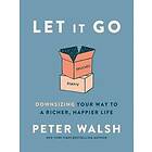 Peter Walsh: Let It Go