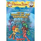 Thea Stilton: Thea Stilton And The Ghost Of Shipwreck (Thea #3)