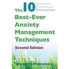 Margaret Wehrenberg: The 10 Best-Ever Anxiety Management Techniques