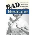 Christopher Wanjek: Bad Medicine