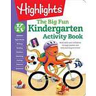 Highlights Learning: Kindergarten Big Fun Workbook