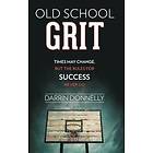 Darrin Donnelly: Old School Grit