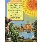 Alma Flor Ada: The Lizard and the Sun / La Lagartija y el Sol