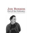 Jon Ronson: Out of the Ordinary