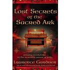 Laurence Gardner: Lost Secrets of the Sacred Ark