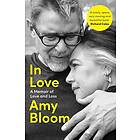 Amy Bloom: In Love