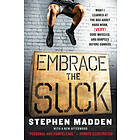 Stephen Madden: Embrace the Suck