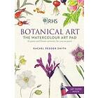 Rachel Pedder-Smith: RHS Botanical Art Watercolour Pad