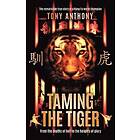 Tony Anthony: Taming the Tiger