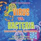 Baby Professor: Virus vs. Bacteria