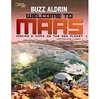 Buzz Aldrin, Marianne Dyson, National Geographic Kids: Welcome to Mars