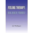 Jack Waddington: Feeling Therapy