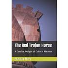 Alasdair Elder: The Red Trojan Horse