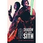 Adam Christopher: Star Wars: Shadow Of The Sith