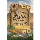 David Montgomery: Traditional Skills of the Mountain Men