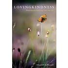 Professor Emeritus William R Miller: Lovingkindness