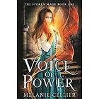 Melanie Cellier: Voice of Power