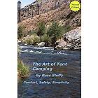 Russ Steffy: The Art of Tent Camping (Black and White Edition)