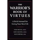 Nick Benas, Matthew Bloom, Richard Bryan: The Warrior's Book Of Virtues