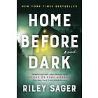 Riley Sager: Home Before Dark