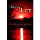 John W Watts: Through the Fire