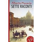 Alberto Moravia: Sette Racconti