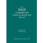 Johann Sebastian Bach, Karel Torvik, Bernhard Todt: Gloria in Excelsis Deo, BWV 191