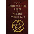 Shadow Books: Spellbook and Guide of Ancient Witchcraft: Spells, Charms, Potions Enchantments for Wiccans