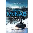 Andy McNab: Down To The Wire