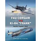 Edward M Young: F4U Corsair vs Ki-84 'Frank'